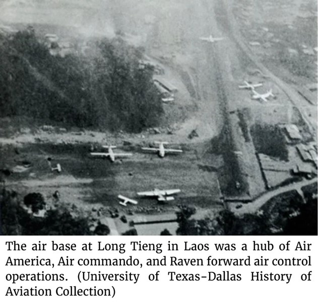 Photo of the air base at Long Tieng in Laos was a hub of Air America, Air commando, and Raven forward air control operations. (University of Texas-Dallas History of Aviation Collection)